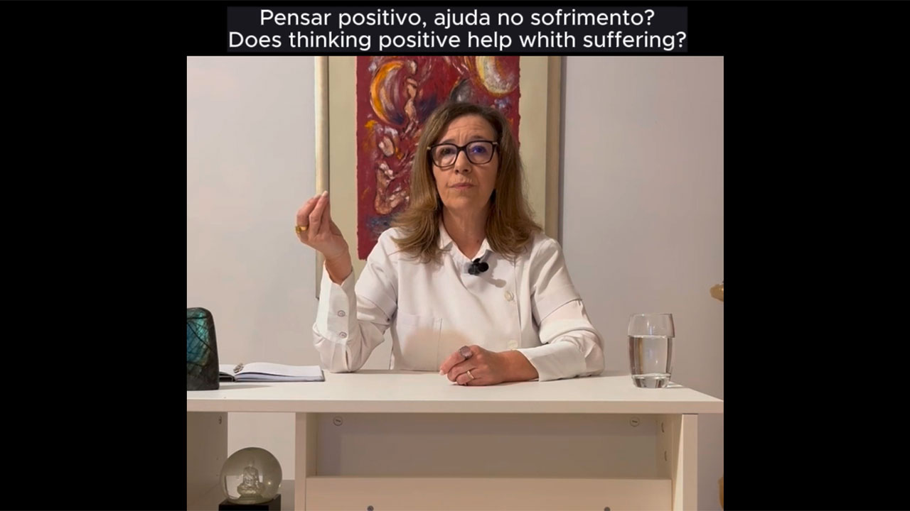 Pensar positivo ajuda no sofrimento